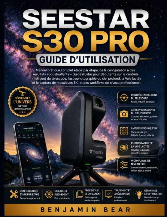Seestar S30 Pro Guide D'utilisation