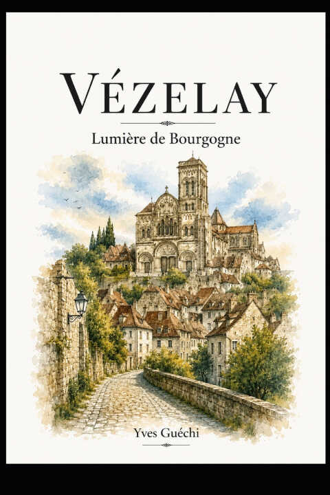 Vézelay — Yves Guéchi