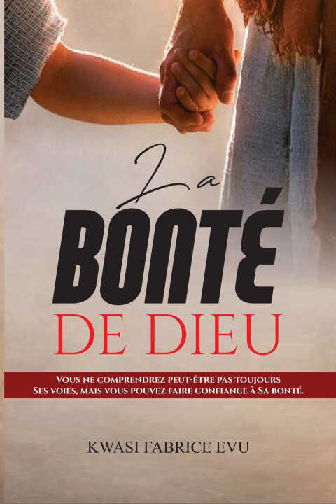 La Bonté De Dieu
