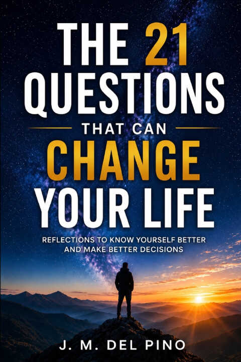 The 21 Questions That Can Change Your Life