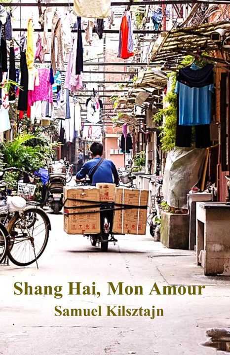 Shang Hai, mon amour