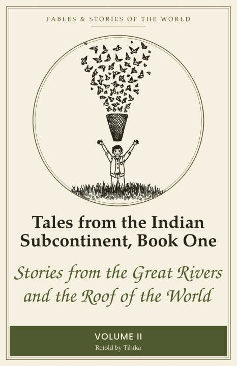 Tales from the Indian Subcontinent, Book One
