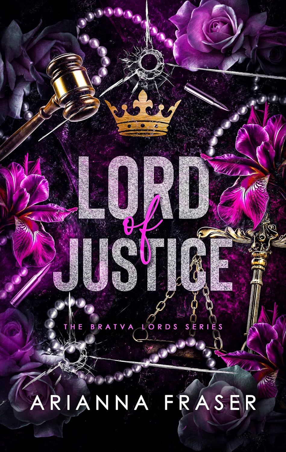 Lord of Justice — Arianna Fraser