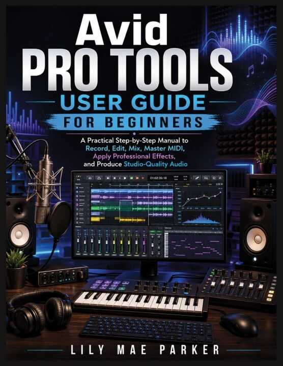 Avid Pro Tools User Guide for Beginners