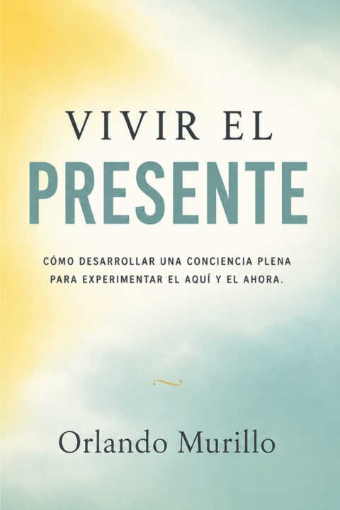 Vivir el Presente