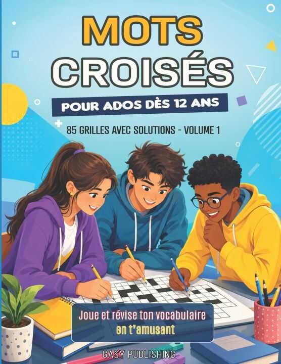 Mots Croisés pour Ados à partir de 12 ans