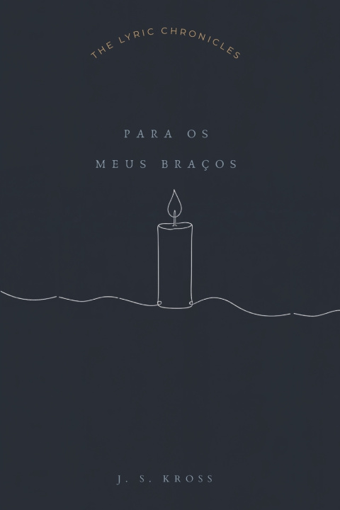 Para os Meus Braços