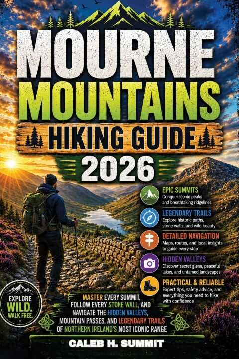 Mourne Mountains Hiking Guide 2026