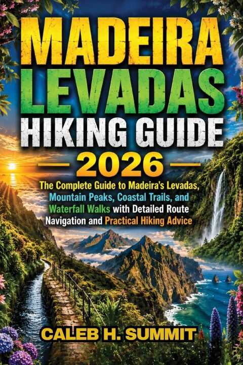 Madeira Levadas Hiking Guide 2026