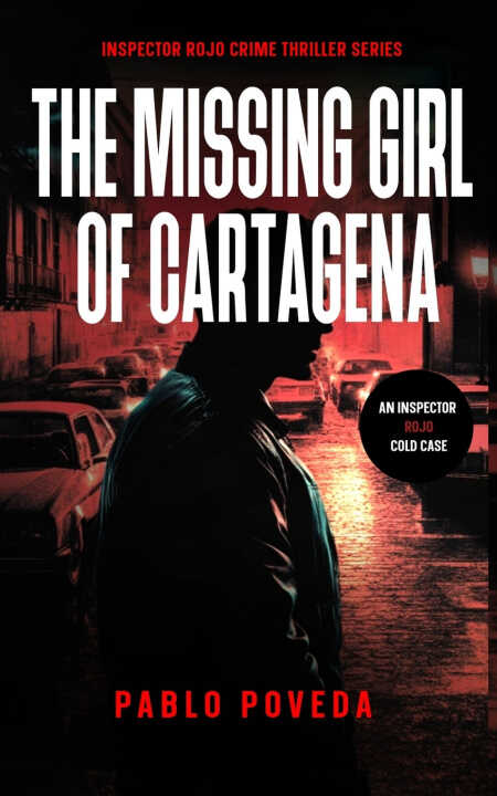 The Missing Girl Of Cartagena