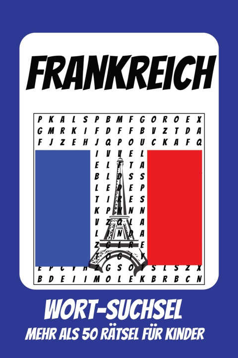 Wortsuchrätsel Frankreich