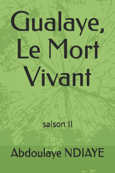 Gualaye, Le Mort Vivant