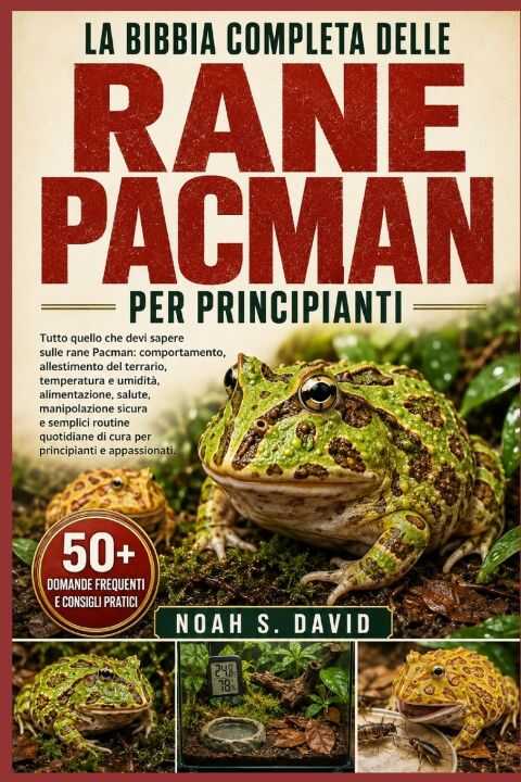 La Bibbia Completa Delle Rane Pacman Per Principianti