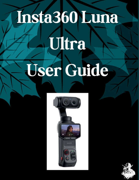 Insta360 Luna Ultra User Guide