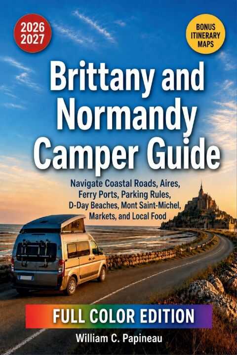 Brittany and Normandy Camper Guide 2026-2027