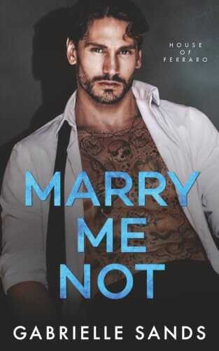 Marry Me Not
