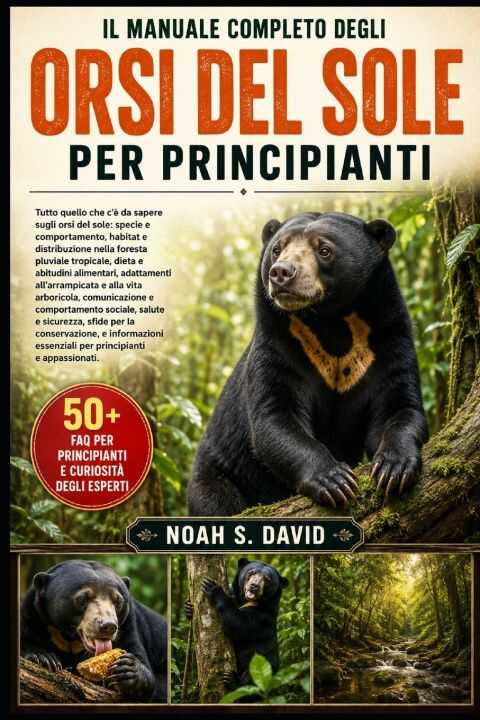 Il Manuale Completo Degli Orsi Del Sole Per Principianti