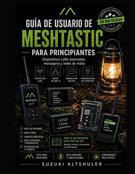Guía de Usuario de Meshtastic Para Principiantes