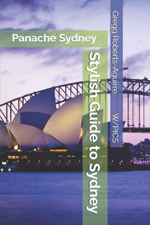 Stylish Guide to Sydney