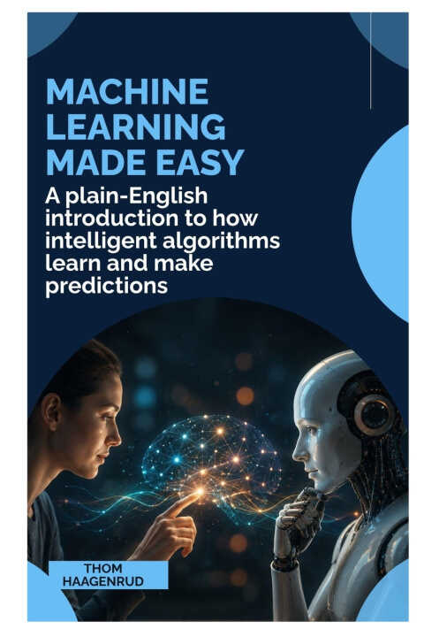 Machine Learning Made Easy