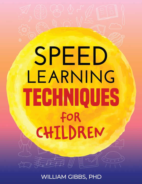 Speed Learning Techniques