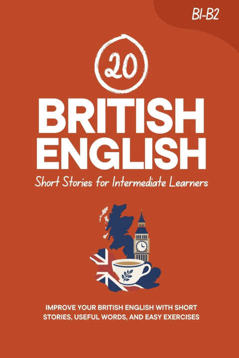 20 British English Short Stories for Intermediate Learners
