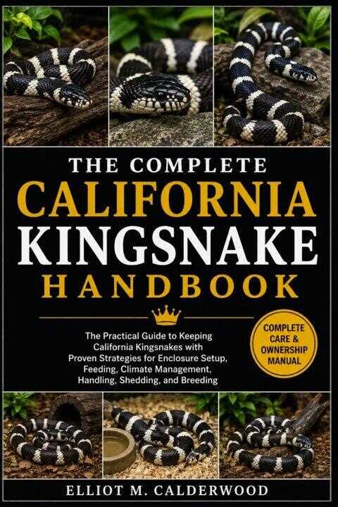 The Complete California Kingsnake Handbook