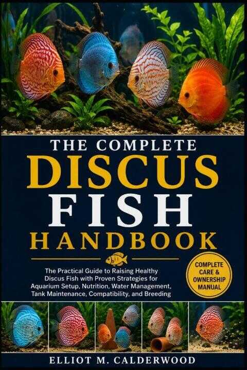 The Complete Discus Fish Handbook