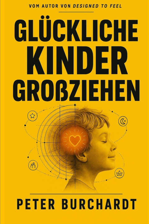Glückliche Kinder großziehen