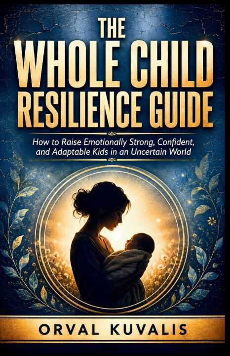 The Whole Child Resilience Guide