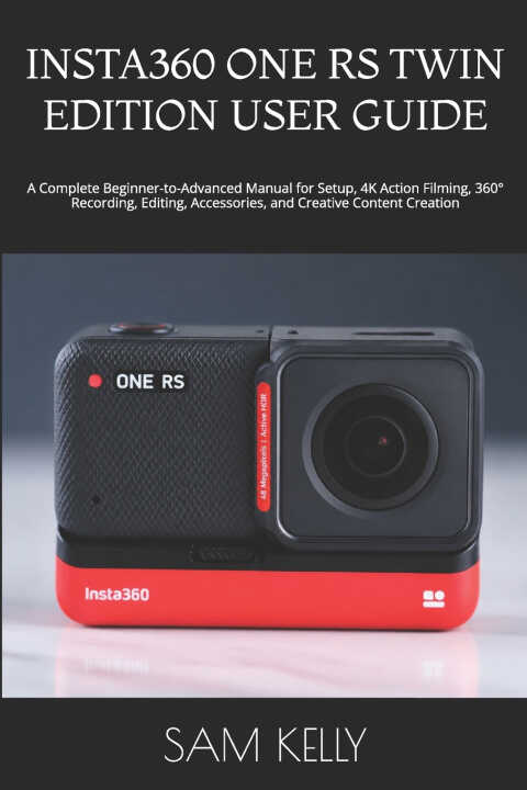 Insta360 One Rs Twin Edition User Guide