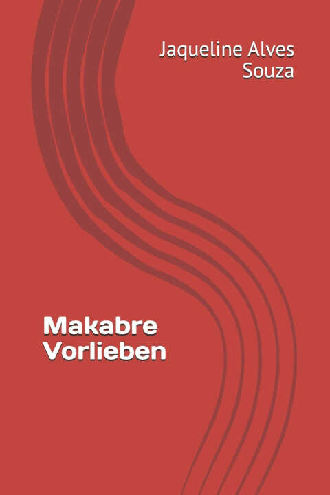 Makabre Vorlieben