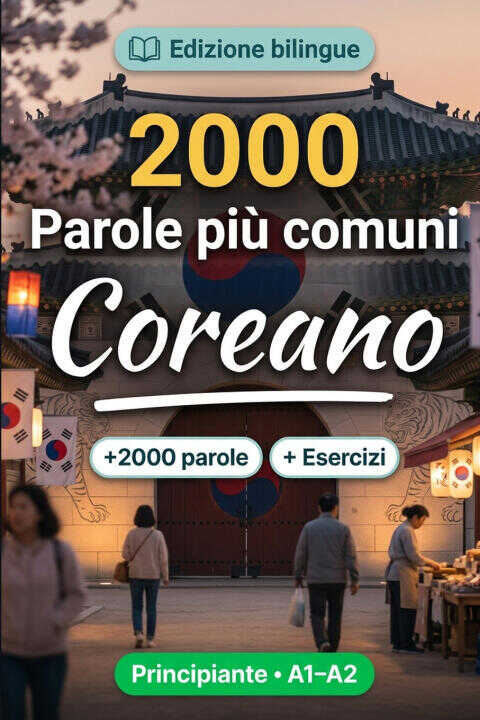 2000 Parole Più Comuni in Coreano per Principiante