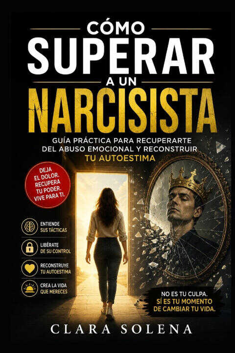 Cómo Superar a un Narcisista