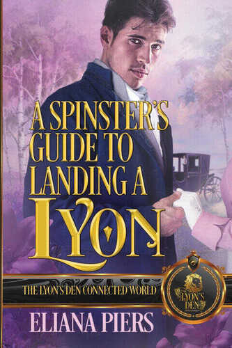 A Spinster's Guide to Landing a Lyon