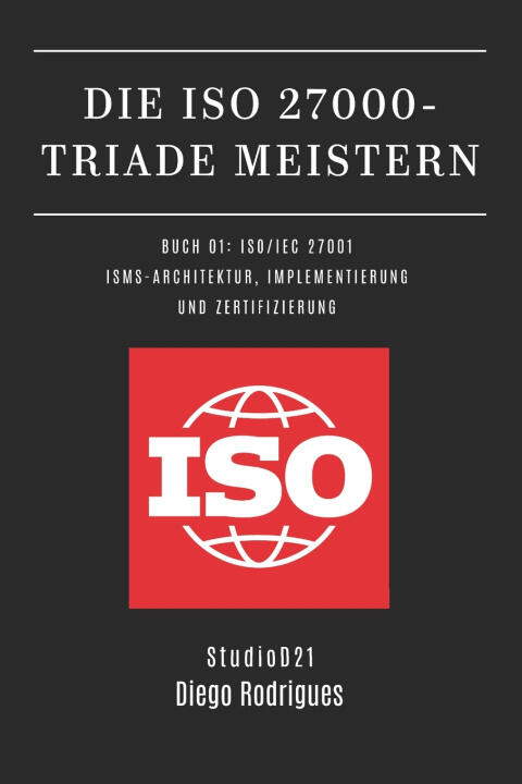 Die Iso 27000-triade Meistern Buch 01