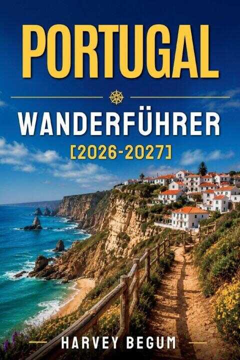 Portugal Wanderführer 2026-2027