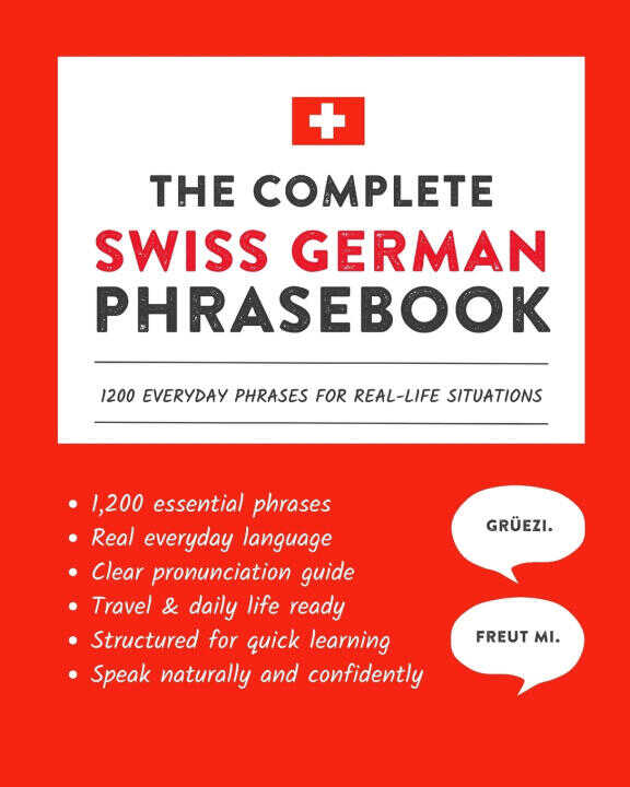 The Complete Swiss German Phrasebook