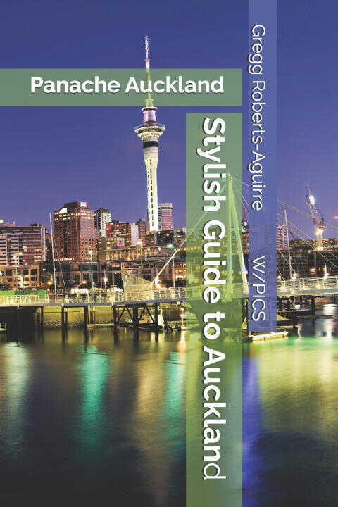Stylish Guide to Auckland