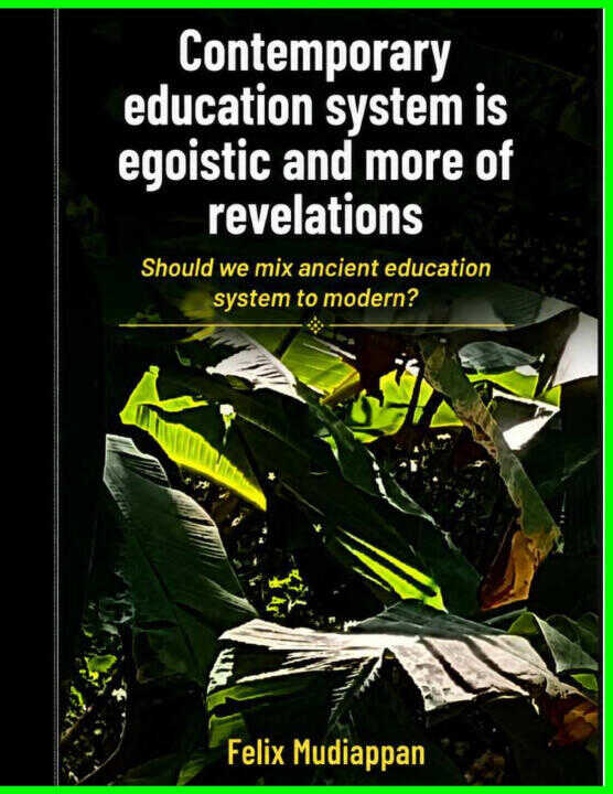 Contemporary education system is egoistic and more of revelations