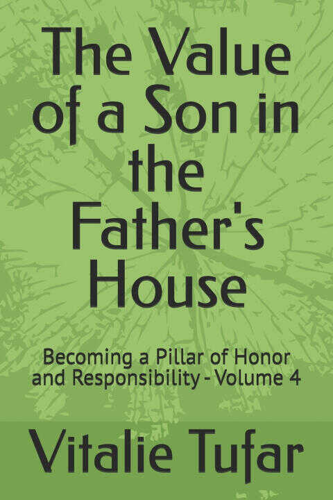 The Value of a Son in the Father's House
