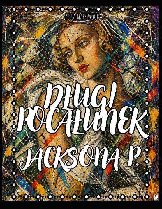 Długi Pocałunek Jacksona P.