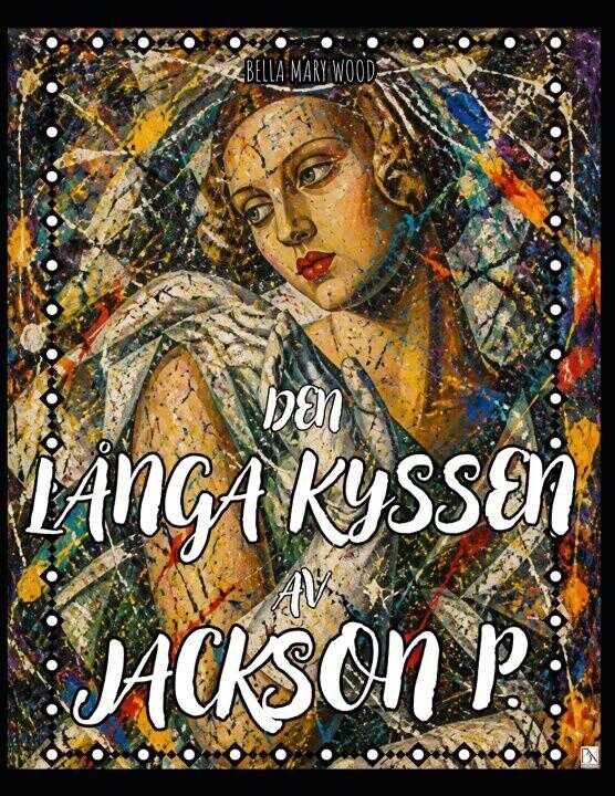 Den långa kyssen av Jackson P.