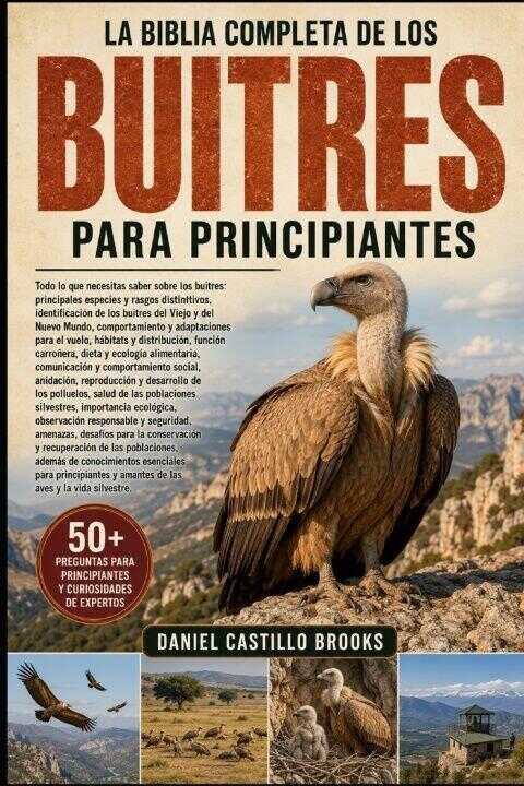 La Biblia Completa de los Buitres Para Principiantes