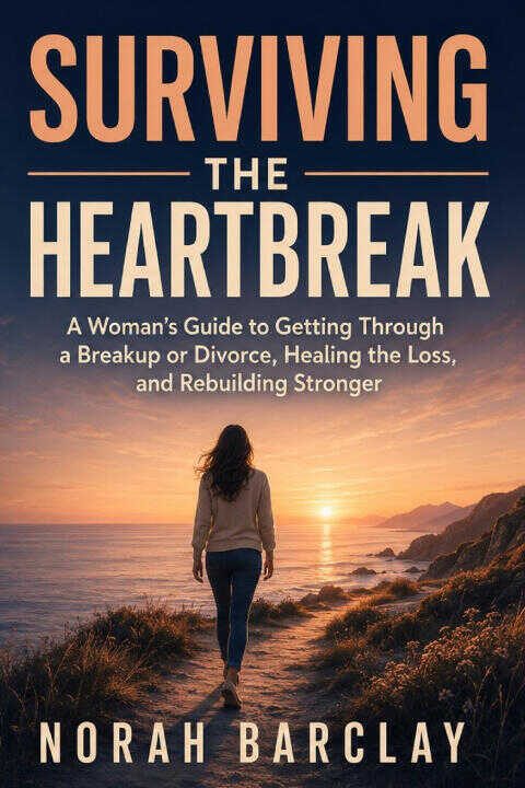Surviving the Heartbreak (Women's edition) — Norah Barclay
