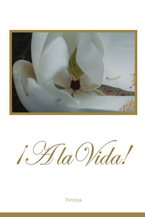 ¡A la Vida!