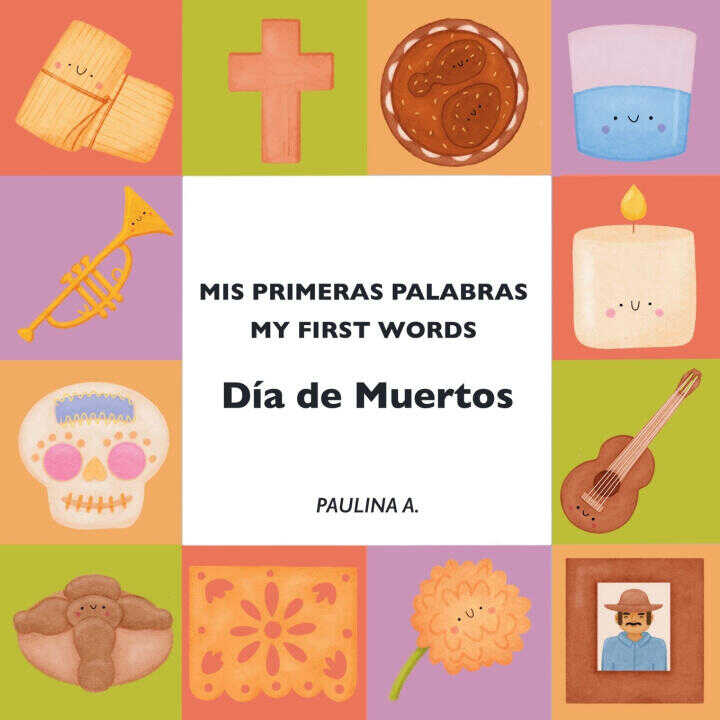 Mis Primeras Palabras. My First Words — Paulina A