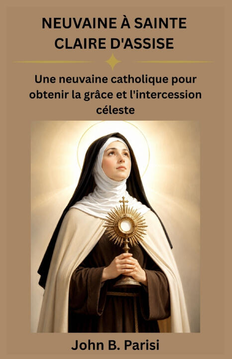 Neuvaine À Sainte Clarée D'assise