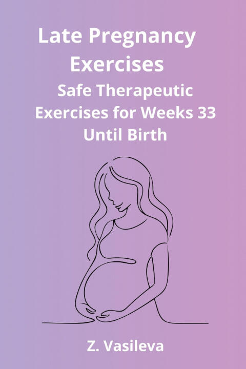 Late Pregnancy Exercises