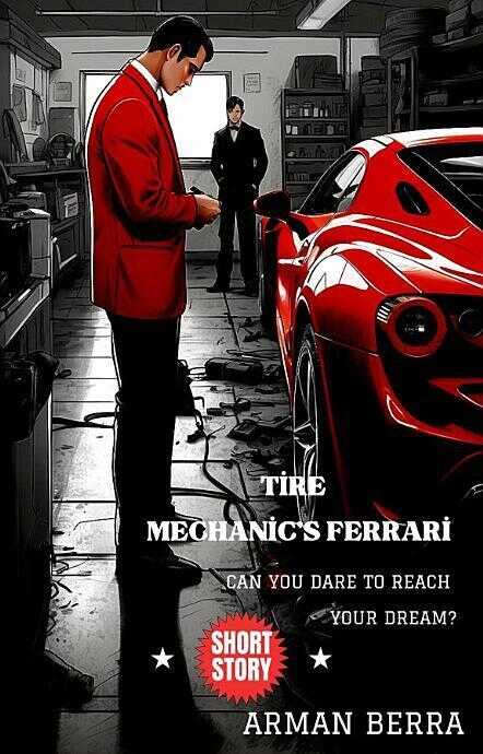Tire Mechanic's Ferrari — Arman Berra